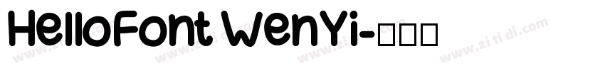 HelloFont WenYi字体转换